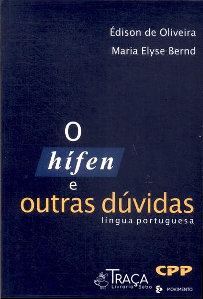 O Hífen e Outras Dúvidas (2000)