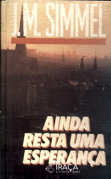 Ainda Resta Uma Esperança