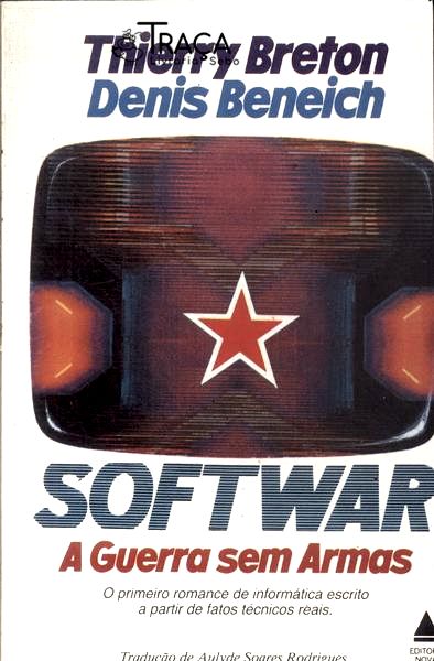 Softwar: A Guerra Sem Armas