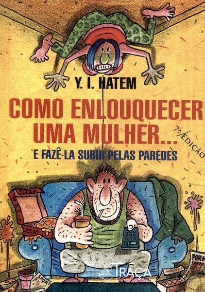 Como Enlouquecer Uma Mulher...