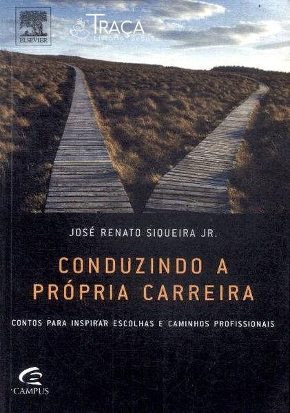 Conduzindo a Própria Carreira