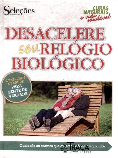 Desacelere Seu Relógio Biológico