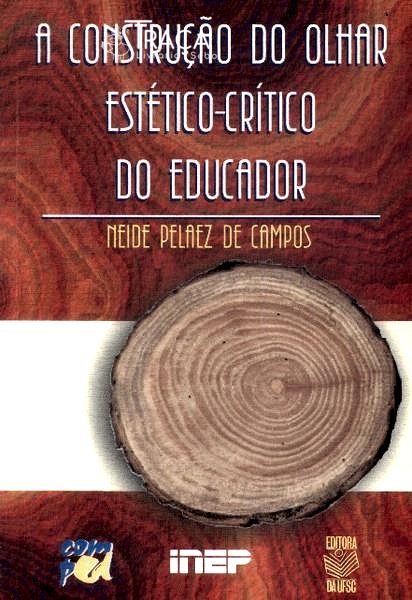A Construção do Olhar Estético-crítico do Educador
