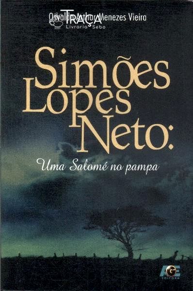 Simões Lopes Neto: Uma Salomé No Pampa