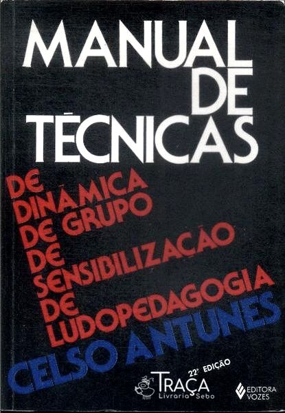 Manual De Técnicas De Dinâmica De Grupo De Sensibilização De Ludopedagogia