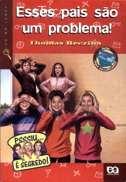Esses Pais São Um Problema! (inclui Régua Decodificadora)