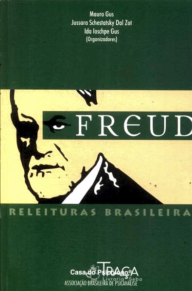 Freud: Releituras Brasileiras
