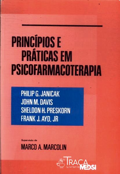 Princípios E Práticas Em Psicofarmacoterapia