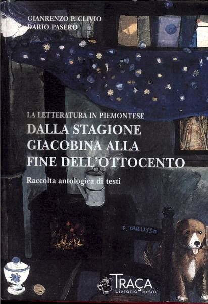 La Letteratura In Piemontese Dalla Stagione Giacobina Fine Dellottocento