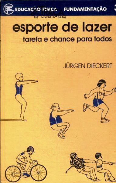 Esporte de Lazer: Tarefa e Chance para Todos