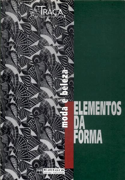 Elementos da Forma: Moda e Beleza