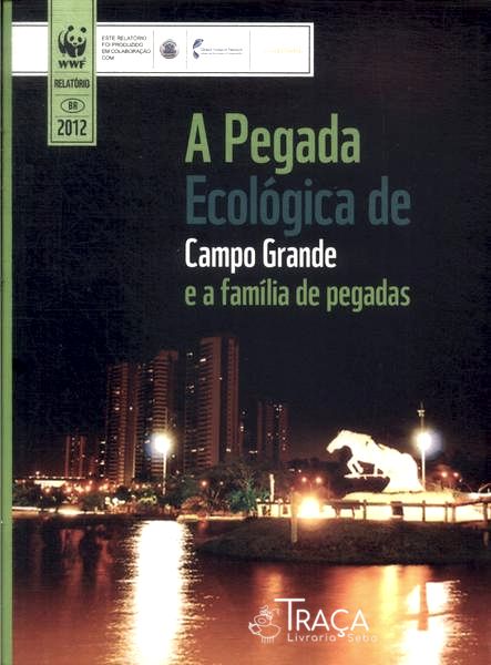 A Pegada Ecológica de Campo Grande