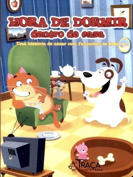 Hora De Dormir Dentro De Casa (não Inclui Fantoches)