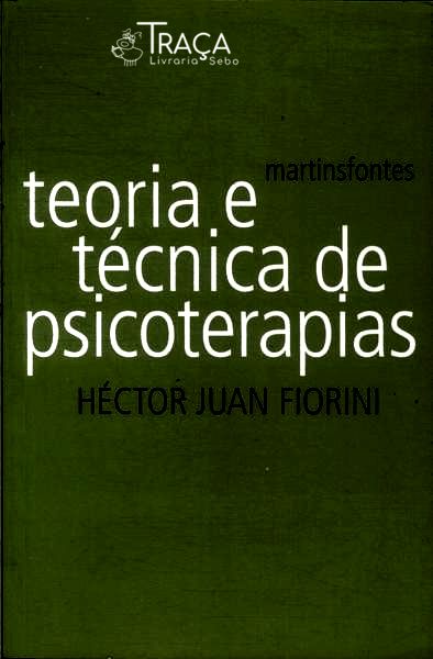 Teoria E Técnica De Psicoterapias
