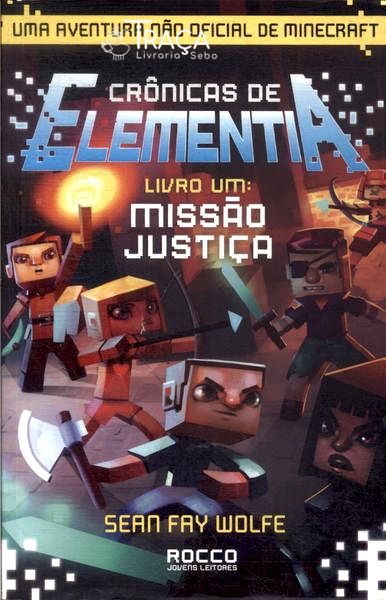 Crônicas De Elementia: Missão Justiça