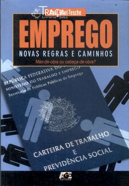 Emprego: Novas Regras e Caminhos