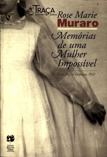 Memórias De Uma Mulher Impossível