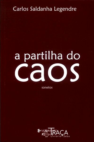 A Partilha Do Caos