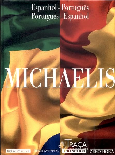 Michaelis Espanhol-português Português-espanhol (1999)
