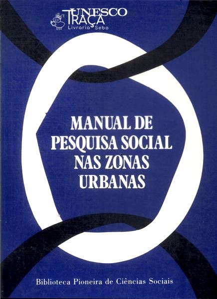 Manual de Pesquisa Social Nas Zonas Urbanas