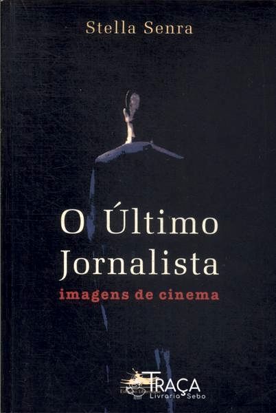 O Último Jornalista