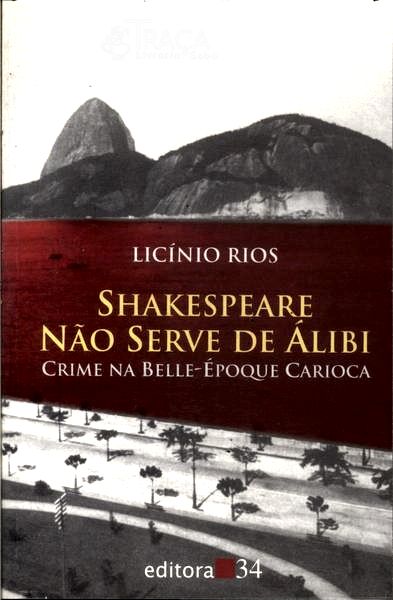 Shakespeare Não Serve de Álibi