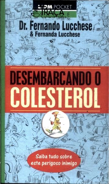 Desembarcando o Colesterol
