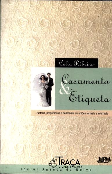 Casamento e Etiqueta - Agenda da Noiva