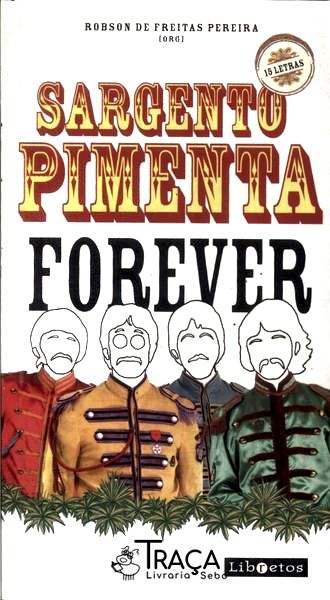 Sargento Pimenta Forever