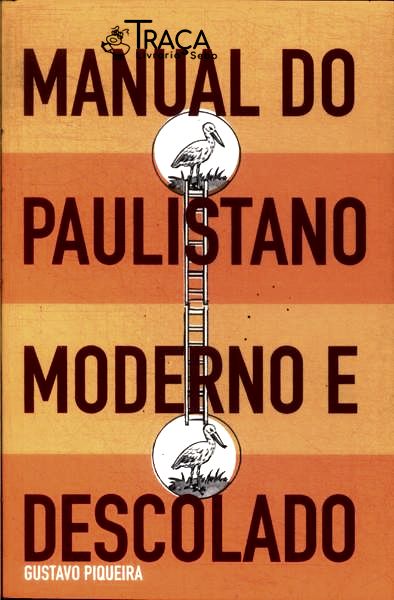 Manual Do Paulistano Moderno E Descolado