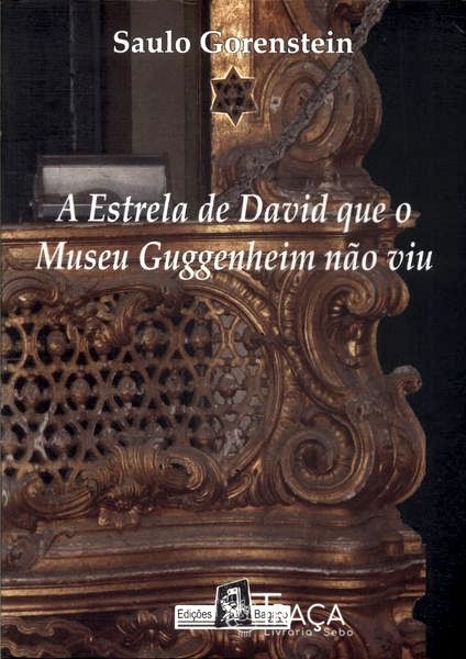 A Estrela de David Que o Museu Guggenheim Não Viu
