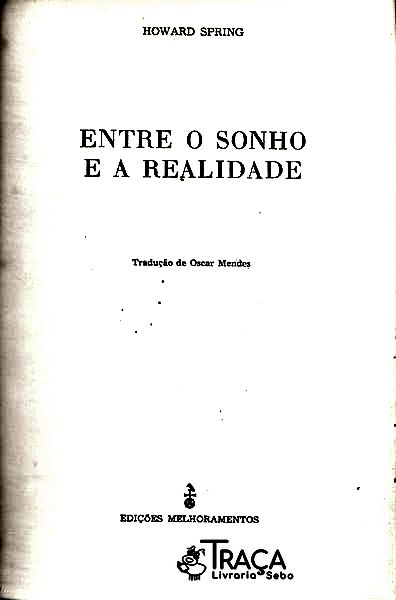 Entre o Sonho e a Realidade