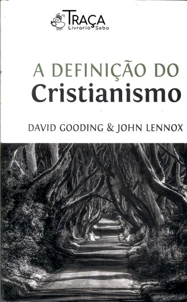 A Definição do Cristianismo