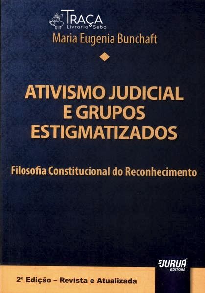 Ativismo Judicial e Grupos Estigmatizados (2015)