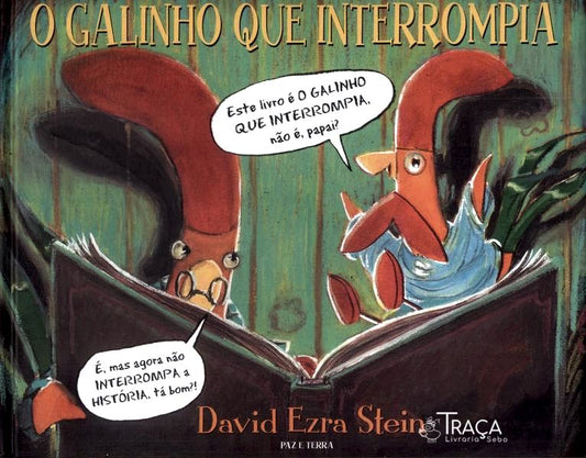 O Galinho Que Interrompia