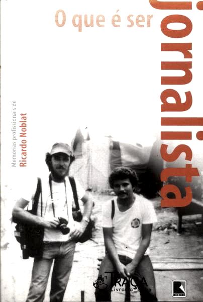 O Que É Ser Jornalista