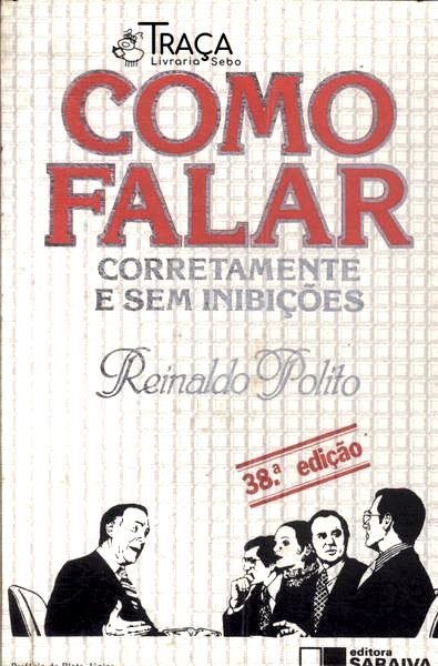 Como Falar Corretamente e sem Inibições