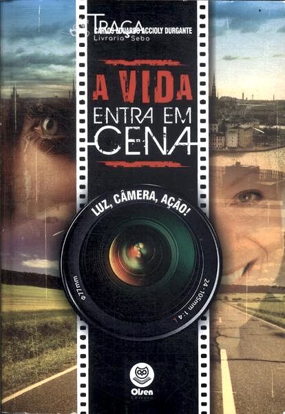 A Vida Entra em Cena