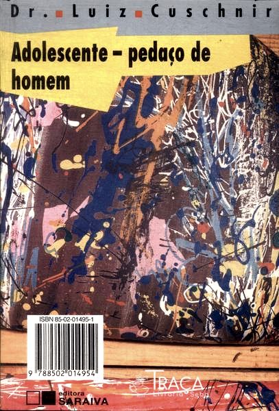 Homem: Um Pedaço Adolescente - Adolescente: Pedaço de Homem