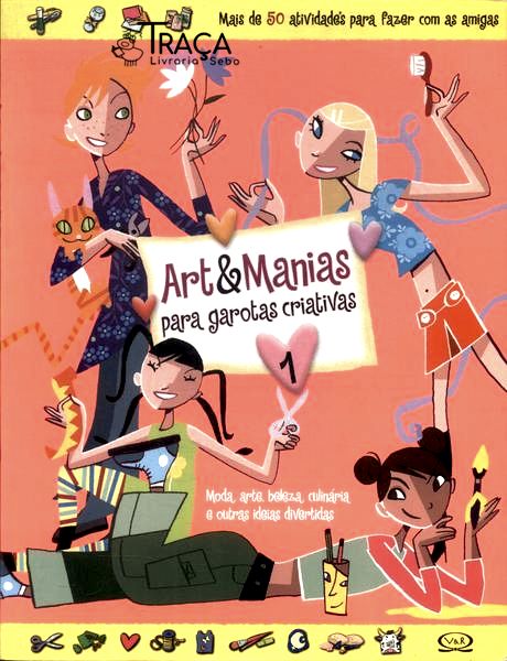 Art&manias para Garotas Criativas Vol 1