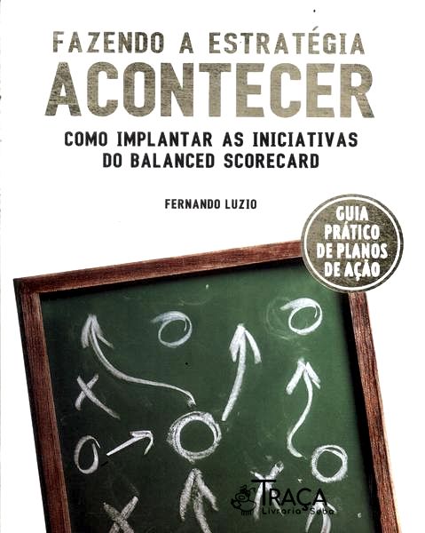 Fazendo a Estratégia Acontecer