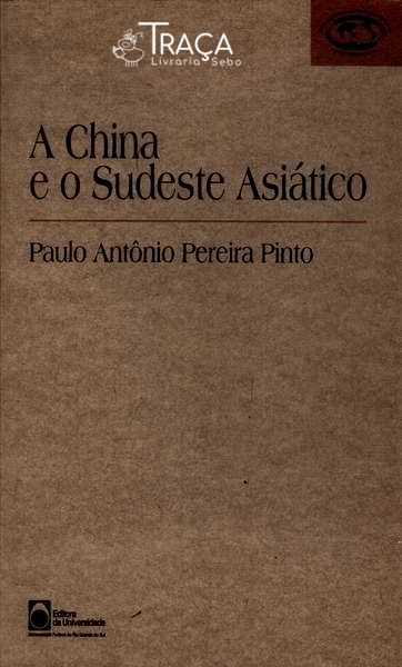A China E O Sudeste Asiático