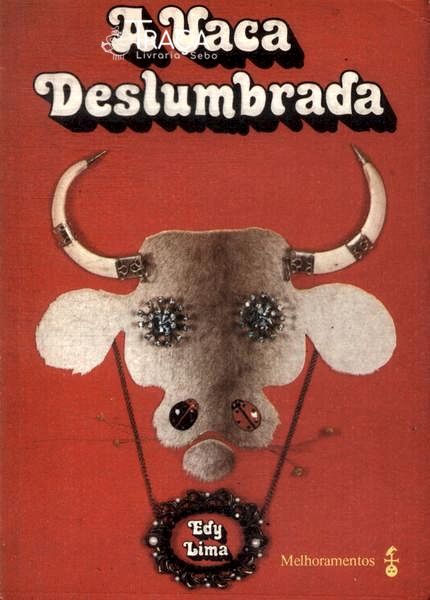 A Vaca Deslumbrada