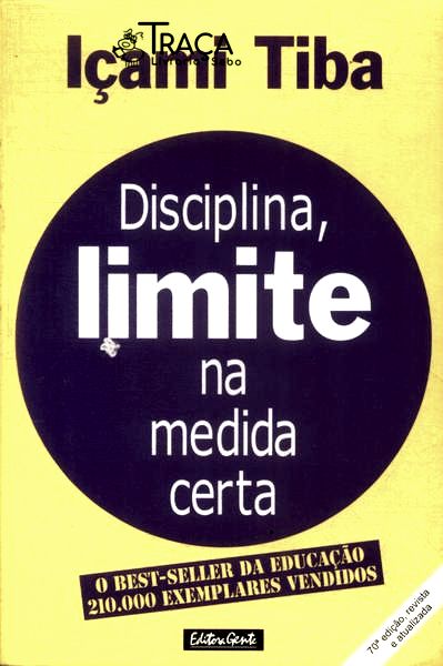 Disciplina: Limite Na Medida Certa