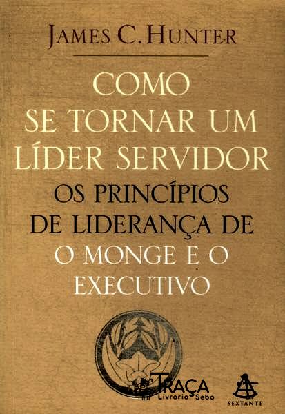 Como Se Tornar Um Líder Servidor