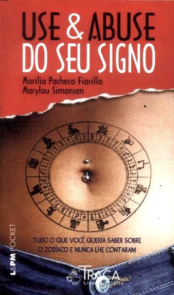 Use e Abuse do Seu Signo