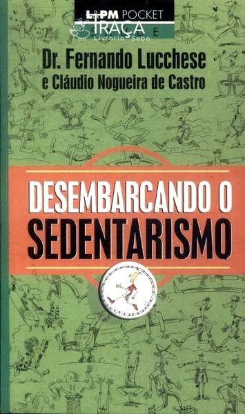 Desembarcando o Sedentarismo