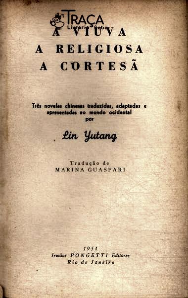 A Viuva - A Religiosa - A Cortesã