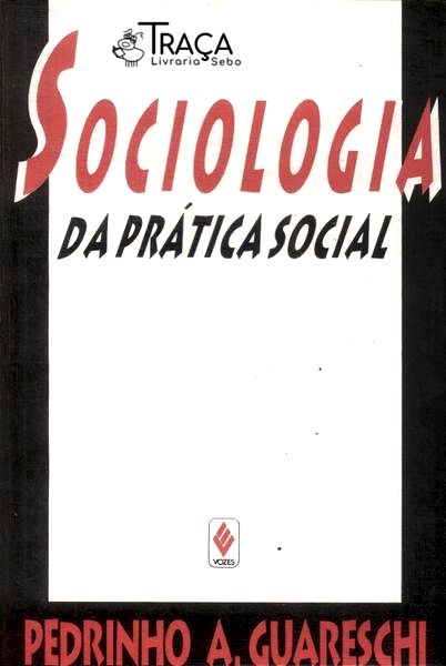 Sociologia da Prática Social