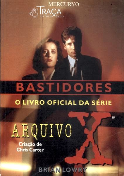 Bastidores: o Livro Oficial da Série Arquivo X